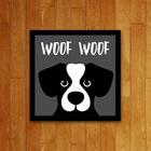 Placa Decorativa Cãozinho Cachorro - Woof Woof Cão 36X36