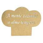 Placa Decorativa Chapeu Cozinheiro Com Frase Aplique Enfeite 21,5x16,5 Mdf Madeira