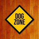 Placa Decorativa Dog Zone (V2)