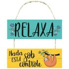 PLACA DECORATIVA EM MDF - RELAXA - 29x40 cm