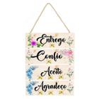 Placa decorativa Entrego confio e agradeço cod 02