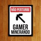 Placa Decorativa Gamer minerando - Legião Nerd