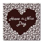 Placa Decorativa - Have a Nice Day - 2053plmk