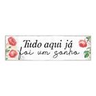 Placa Decorativa Horizontal 45x13 Frase Motivacional de Gratidão Tudo Aqui Já Foi um Sonho MDF 6 mm