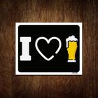 Placa Decorativa - I Love Beer Eu Amo Cerveja 18X23