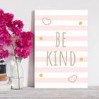 Placa Decorativa MDF Infantil Be Kind Rosa 20x30cm