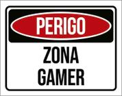 Placa Decorativa - Perigo Zona Gamer 18X23