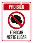 Placa Decorativa - Proibido Fofocar Neste Lugar 18X23