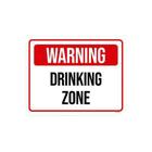 Placa Decorativa - Warning Drinking Zone 18X23