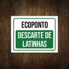 Placa Ecoponto Descarte De Latinhas 18X23