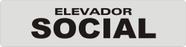 Placa ELEVADOR SOCIAL - 24X6 CM PS 0,8MM Fundo Prata