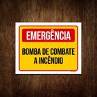Placa Emergência Bomba Combate Incêndio 18x23