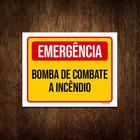 Placa Emergência Bomba Combate Incêndio 27X35