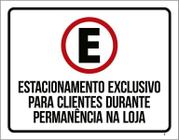 Placa Estacionamento Exclusivo Clientes Sinalização 36X46