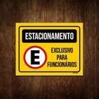 Placa Estacionamento Exclusivo Funcionários Amarela 27X35