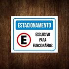 Placa Estacionamento Exclusivo Funcionários Nova 18x23cm 3un - Sinalizo.Com