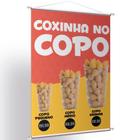 Placa Faixa Banner Coxinha No Copo - Preço Editável 40x60 cm - F SHOP