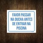 Placa Favor Passar Ducha Antes Entrar Piscina 36X46