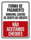 Placa Forma De Pagamento Não Aceitamos Cheques 27X35