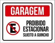 Placa Garagem Proibido Estacionar Sujeito A Guincho 27X35