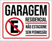 Placa Garagem Residencial Não Estacione Sem Permissão 18X23