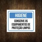 Placa Higiene Conserve Equipamentos Proteção Limpos 36X46