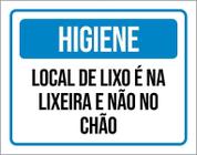 Placa Higiene Local De Lixo É Na Lixeira Não No Chão 36X46