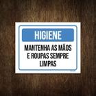 Placa Higiene Mantenha Mãos E Roupas Limpas 18X23