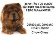 Placa Identificação Cão Bravo Cuidado Chow-chow