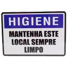 Placa Informativa Mantenha Este Local Sempre Limpo 19x14cm