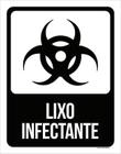 Placa Lixo Infectante - De Sinalização Preto E Branco 36X46