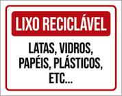 Placa Lixo Reciclável Latas Vidros Papéis Plásticos 18X23