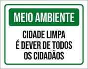 Placa Meio Ambiente Cidade Limpa É Dever De Todos 36X46