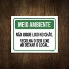 Placa Meio Ambiente Não Jogue Lixo No Chão 36X46 - Sinalizo.Com