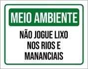 Placa Meio Ambiente Não Jogue Lixo Rios Mananciais 36X46