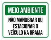 Placa Meio Ambiente Não Manobrar Estacionar Veículo 36X46