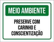 Placa Meio Ambiente Preserve Carinho Conscientização 18X23