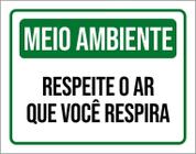 Placa Meio Ambiente Respeite O Ar Que Você Respira 18X23