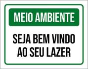 Placa Meio Ambiente Seja Bem Vindo Ao Seu Ler 27X35