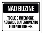 Placa Não Buzine Toque Interfone Aguarde Atendimento 36X46