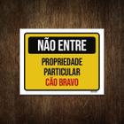 Placa Não Entre Propriedade Particular Cão Bravo 27X35