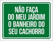 Placa Não Faça Do Meu Jardim Banheiro Do Seu Cachorro 36X46