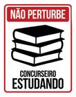 Placa Não Perturbe - Concurseiro Estudando 18X23