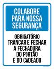 Placa Obrigatório Trancar E Fechar Fechadura Do Portão 36X46