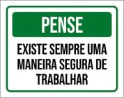 Placa Pense Existe Sempre Maneira Segura Trabalhar 27X35