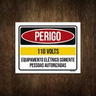 Placa Perigo 110 Volts Somente Pessoas Autorizadas 18X23