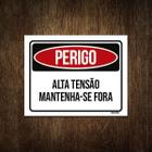 Placa Perigo Alta Tensão Mantenha-Se Fora 18X23