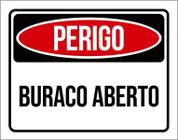 Placa Perigo Buraco Aberto 36X46