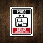 Placa Perigo Elevador Carga Máxima 600 Kg 18X23 - Sinalizo.Com