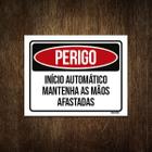 Placa Perigo Início Automático Mãos Afastadas 27X35